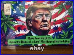Make America Green Again one blunt At A Time 1 Gram Of fine silver